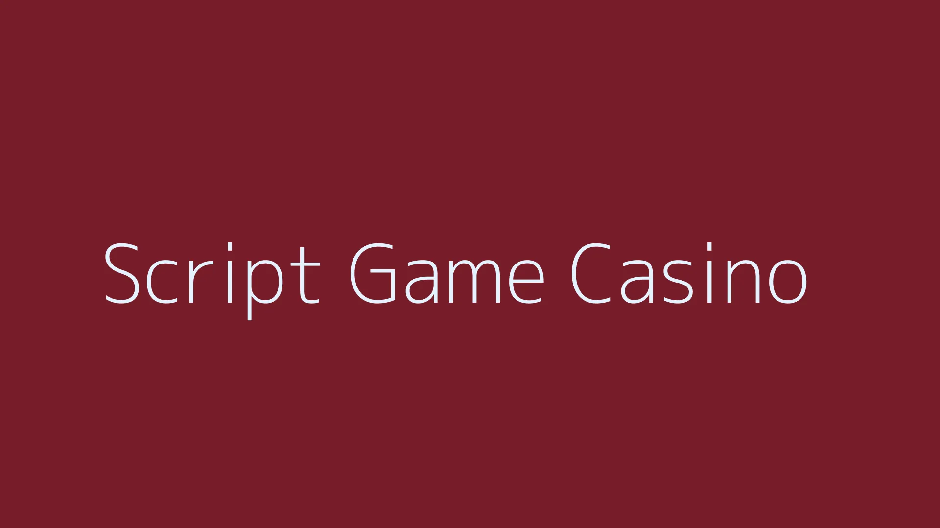 Script Game Casino